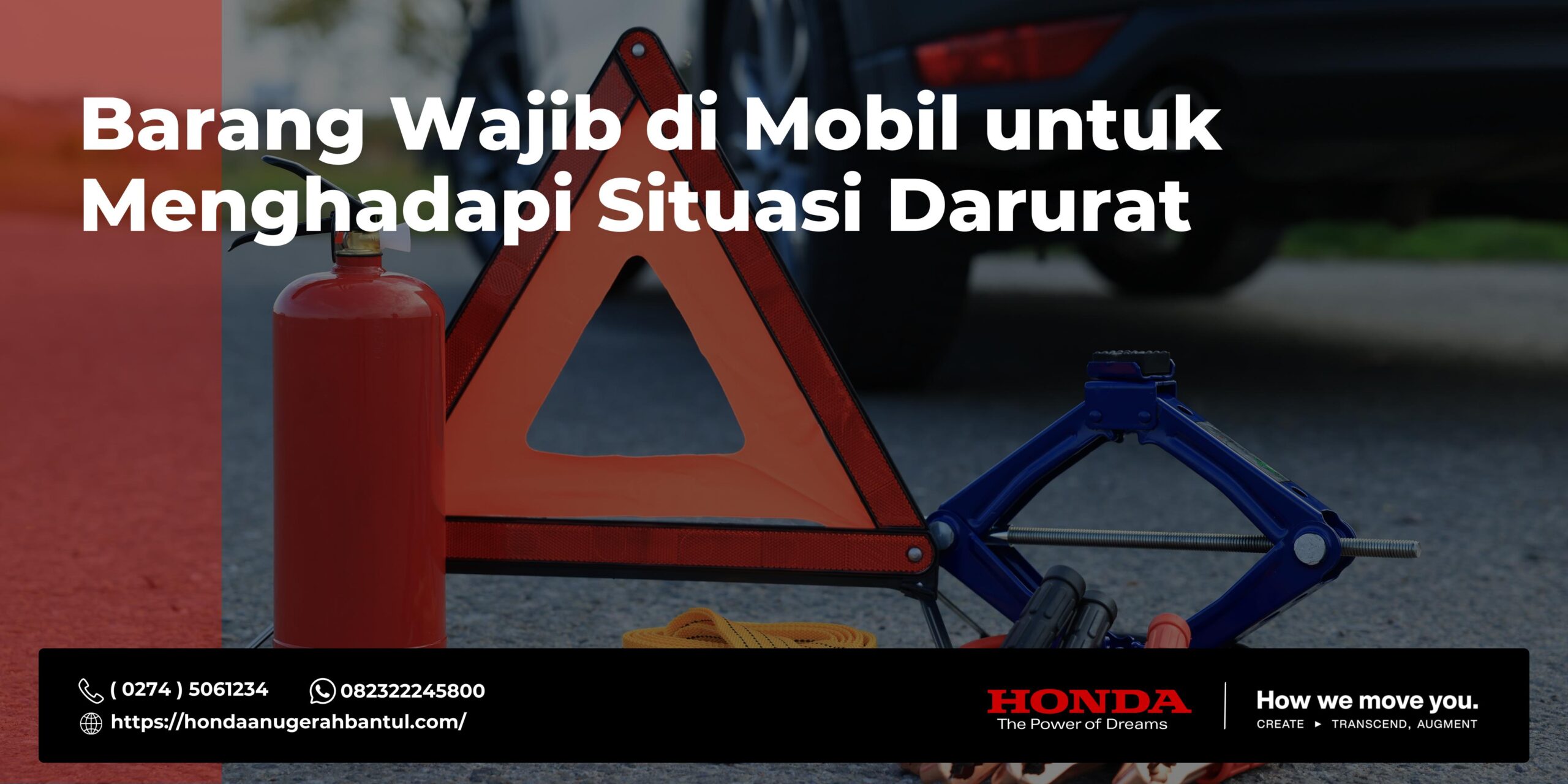 Barang Wajib di Mobil untuk Menghadapi Situasi Darurat