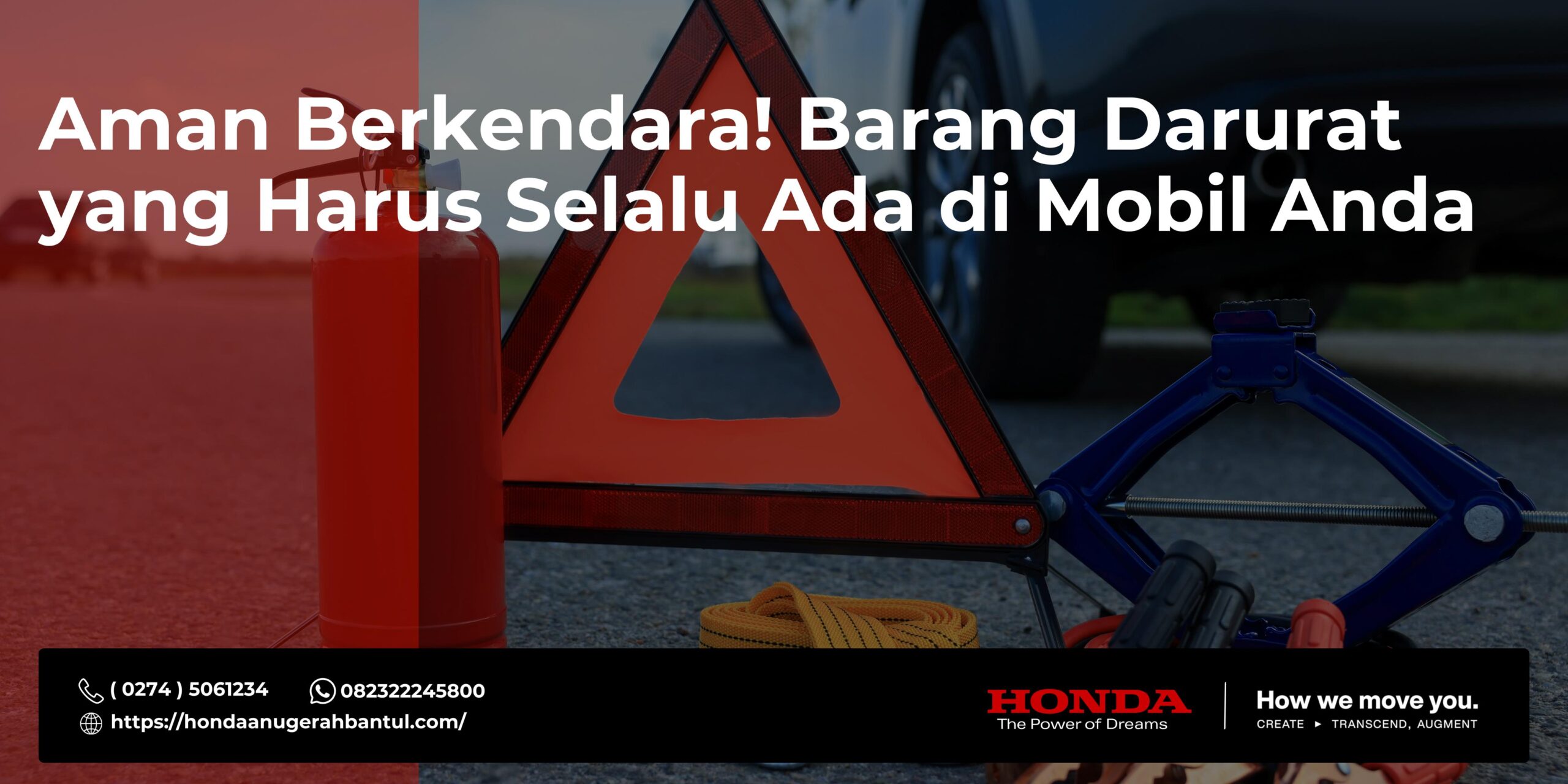 Aman Berkendara! Barang Darurat yang Harus Selalu Ada di Mobil Anda