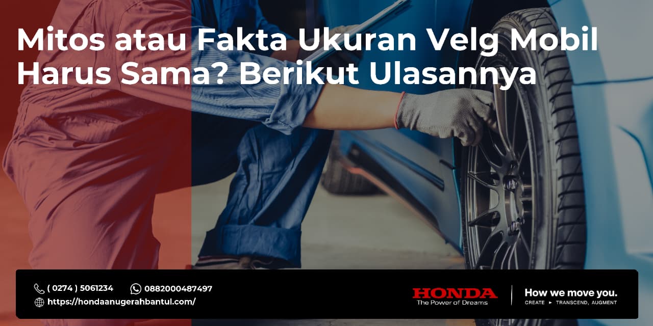 Mitos atau Fakta Ukuran Velg Mobil Harus Sama? Berikut Ulasannya