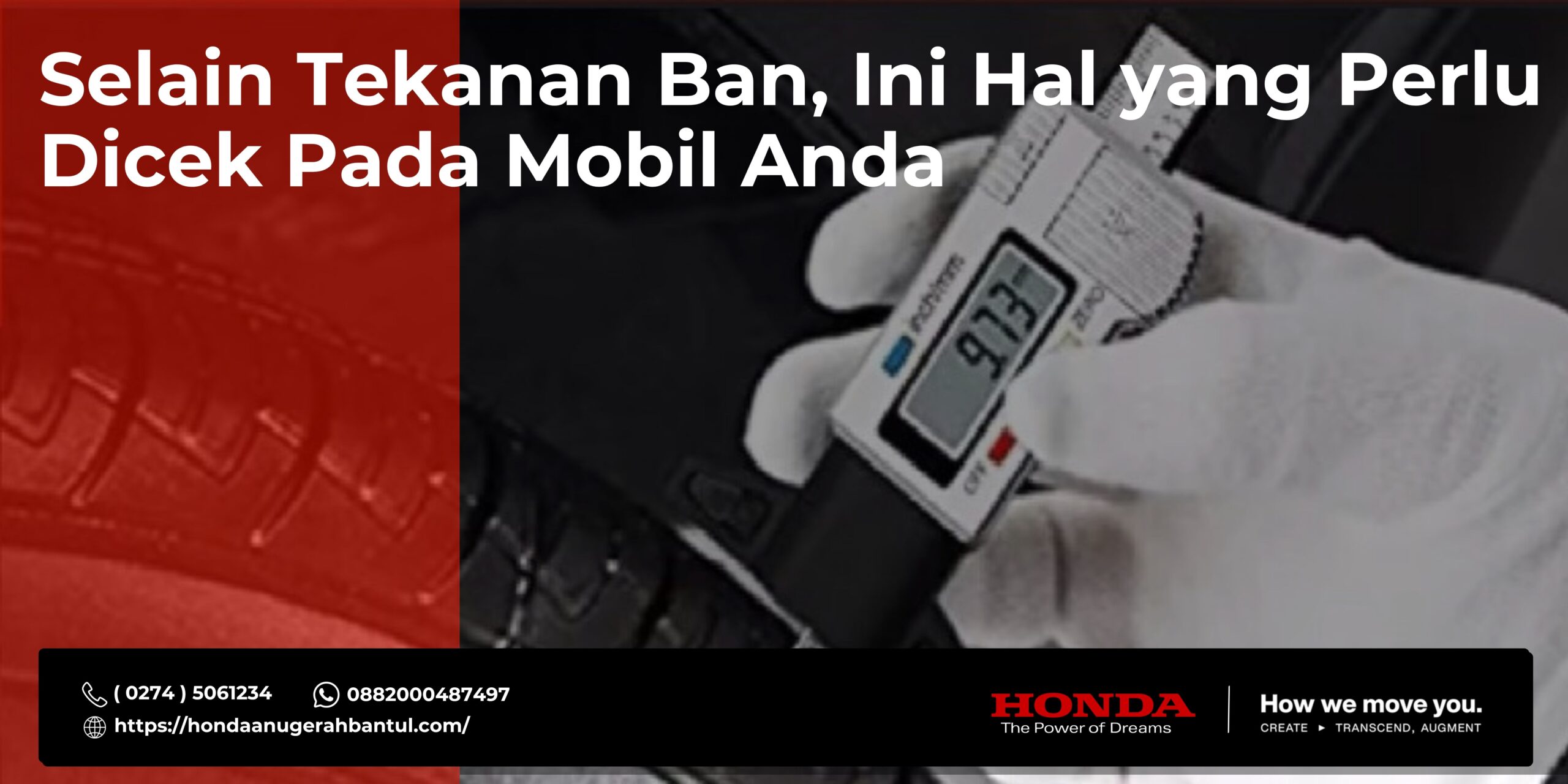 Selain Tekanan Ban, Ini Hal yang Perlu Dicek Pada Mobil Anda